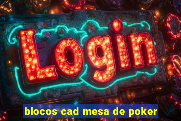 blocos cad mesa de poker